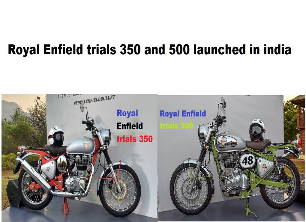 Royal Enfield bullet trials 350 and 500 launched in India