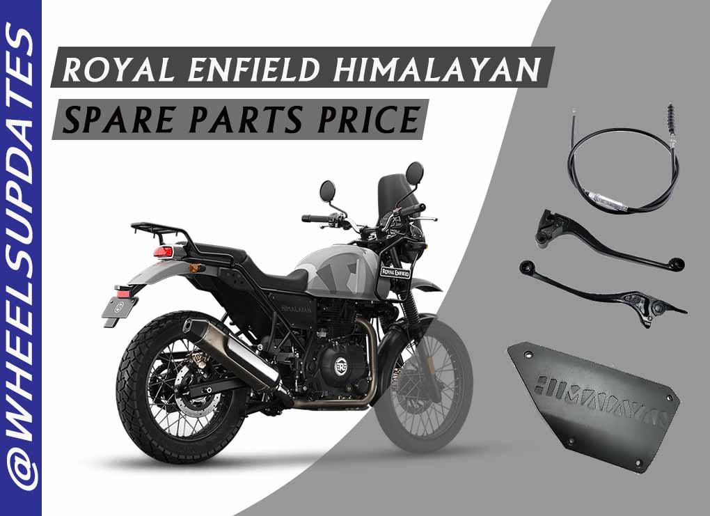 Royal Enfield himalayan spare parts price
