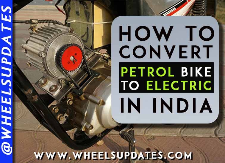 how to convert petrol bike to electric in India