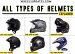 all types of helmets explained