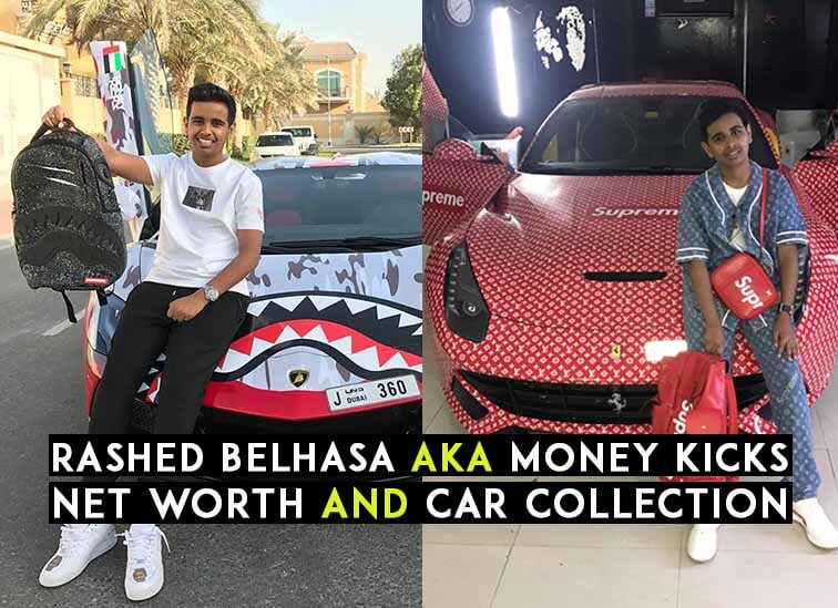Rashed Belhasa AKA Money kicks car collection and net worth