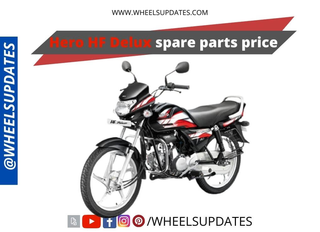 Hero HF delux spare parts price in India 2021