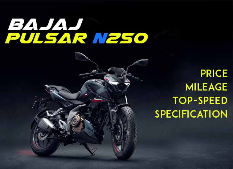 Bajaj Pulsar N250 price, Mileage and top speed