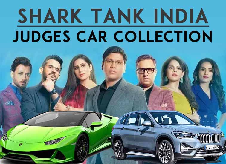 car collection of Shark Tank India's judges
