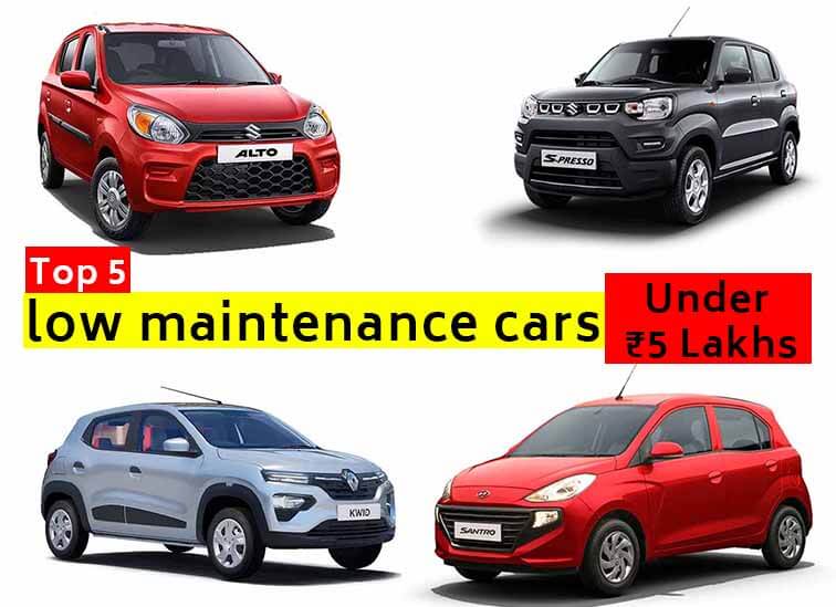 best low maintenance cars under 5 lakh in India