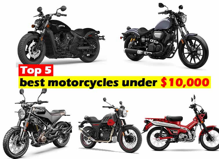 Top 5 best motorcycles under $10000 in United states