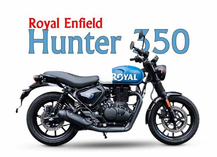 Royal Enfield Hunter 350 Price, mileage, top speed,features