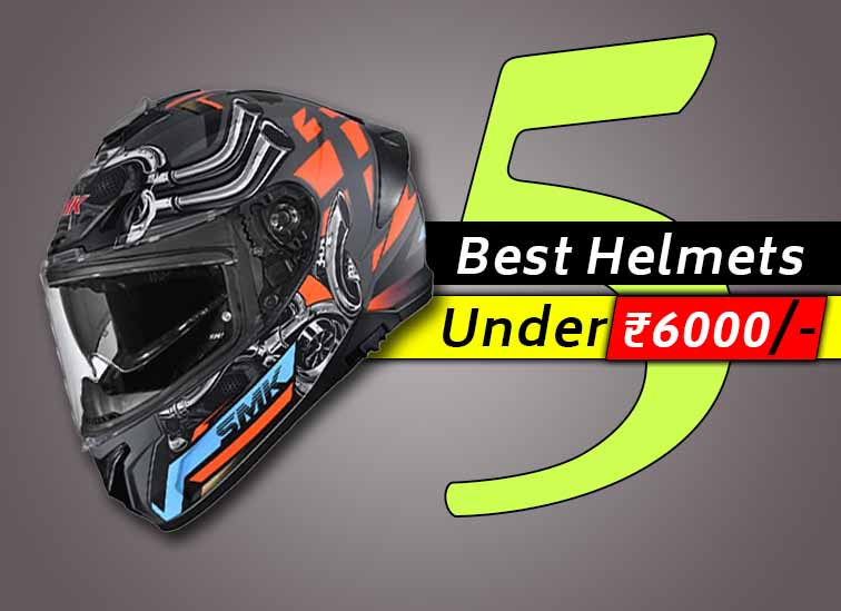Top 5 Best Helmet under 6000