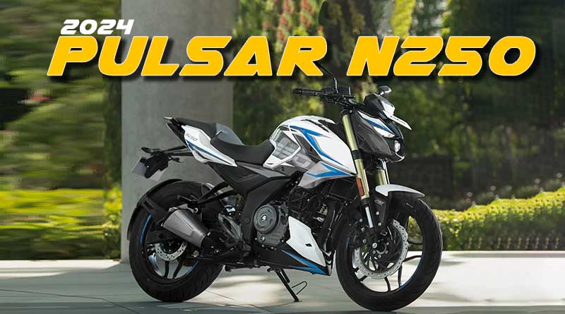 2024 Bajaj Pulsar N250 price, Mileage, Top speed