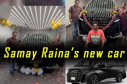 Samay Raina Adds Toyota Vellfire worth ₹1.22 Crore to His Car Collection